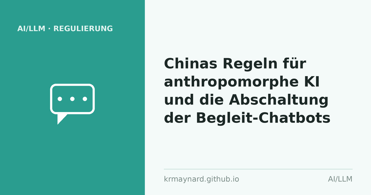 Artikel-Titelbild: Chinas Regeln für anthropomorphe KI und die Abschaltung der Begleit-Chatbots