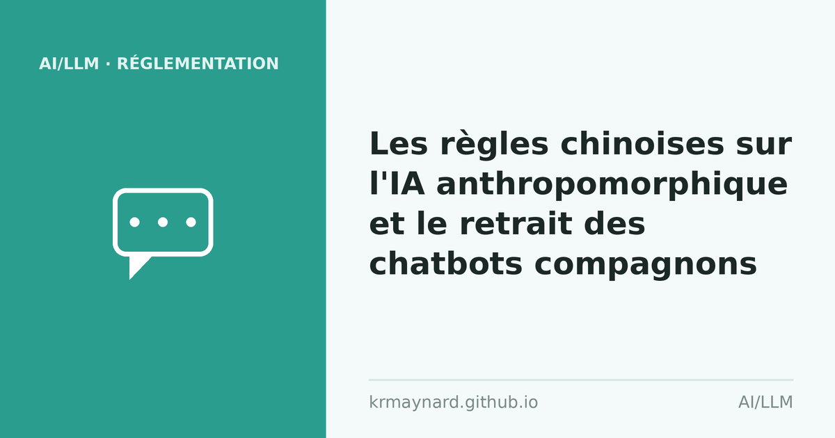 En-tête de l'article : Les règles chinoises sur l'IA anthropomorphique et le retrait des chatbots compagnons