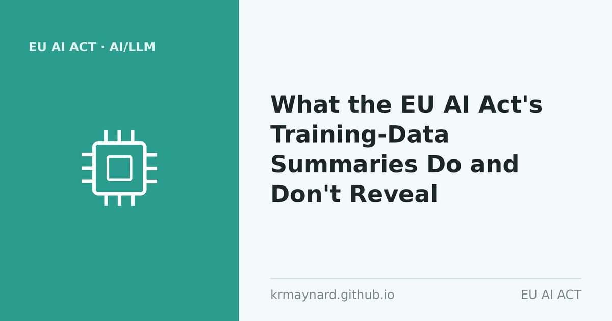 Article header: What the EU AI Act's Training-Data Summaries Do and Don't Reveal