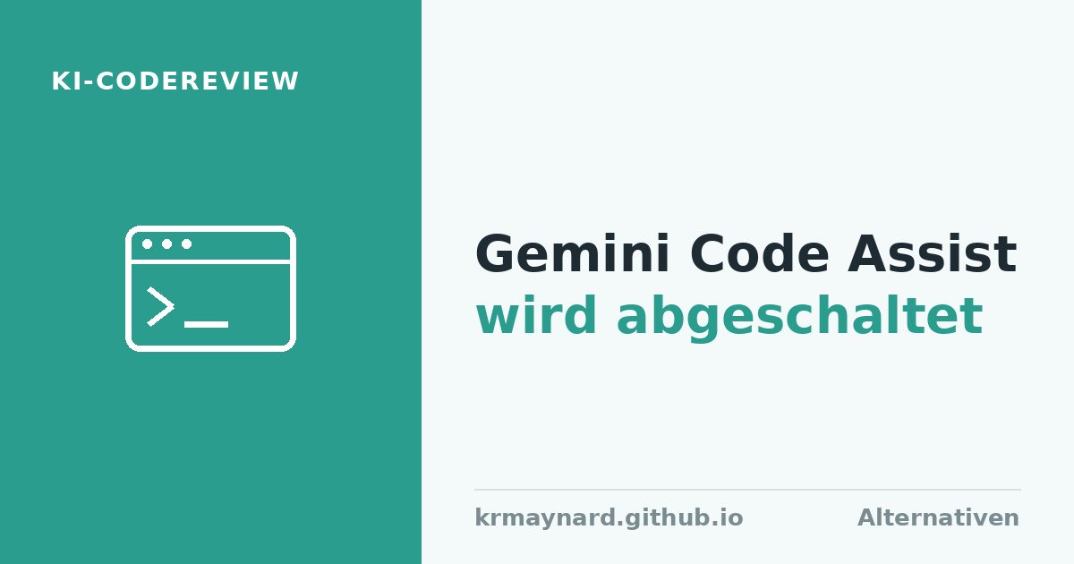 Artikel-Titelbild: Der GitHub-Reviewer von Gemini Code Assist wird heute abgeschaltet, wohin als Nächstes