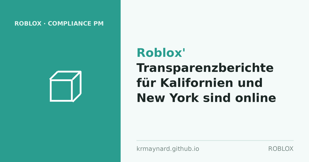 Artikel-Titelbild: Roblox' Transparenzberichte für Kalifornien und New York sind online