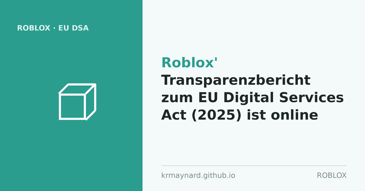 Artikel-Titelbild: Roblox' Transparenzbericht zum EU Digital Services Act (2025) ist online